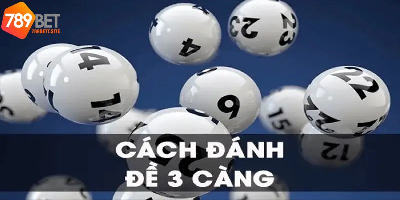 Soi lô 3 càng 789Bet kết hợp với cầu nuôi lô 